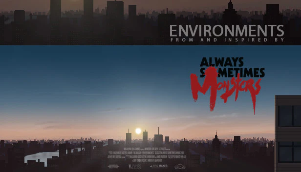 Always Sometimes Monsters Environment Pack