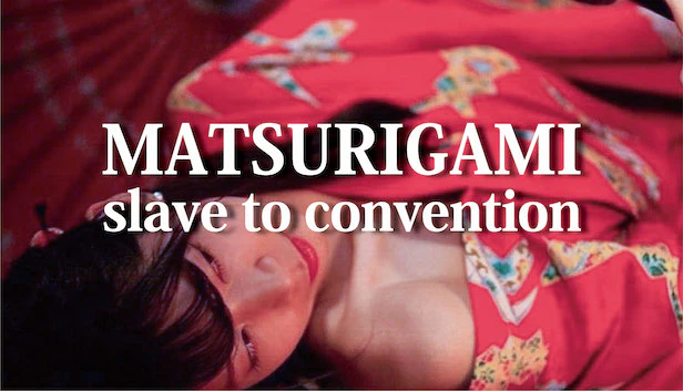 Matsurigami slave to convention