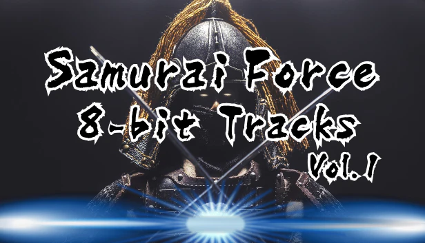 Samurai Force 8bit Tracks Vol.1